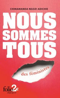 Chimamanda Ngozi Adichie - Nous sommes tous des féministes / Les marieuses