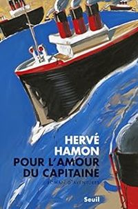 Herve Hamon - Pour l'amour du capitaine