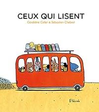 Couverture du livre Ceux qui lisent - Geraldine Collet