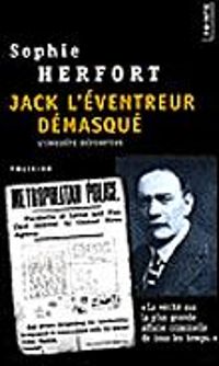 Sophie Herfort - Jack l'éventreur démasqué. L'enquête définitive