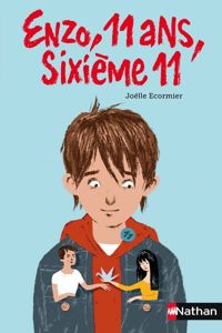 Joëlle Ecormier - Rémi Courgeon(Illustrations) - Enzo, 11 ans, sixième 11