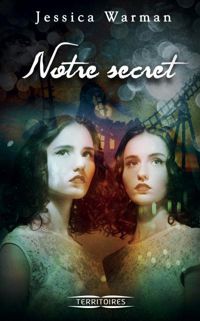 Couverture du livre Notre secret - Jessica Warman