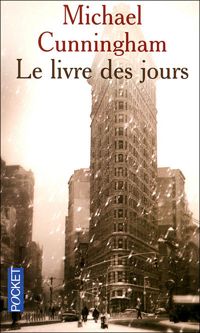 Michael Cunningham - LIVRE DES JOURS