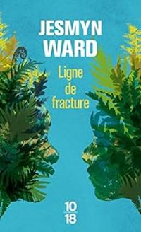 Couverture du livre Ligne de fracture - Jesmyn Ward