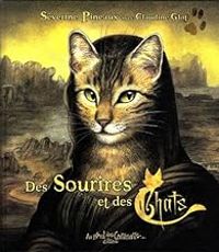 Severine Pineaux - Claudine Glot - Des sourires et des chats