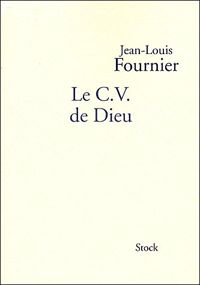 Couverture du livre LE CV DE DIEU - Jean Louis Fournier