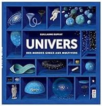 Couverture du livre Univers des Mondes grecs aux multivers - Guillaume Duprat