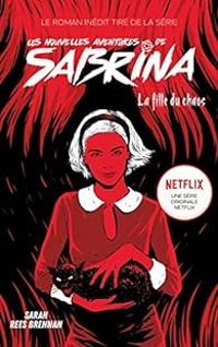 Sarah Rees Brennan - La fille du chaos