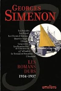 Georges Simenon - Les romans durs