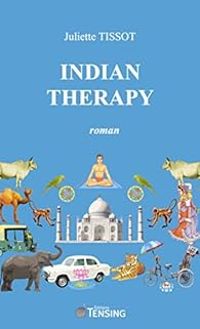 Couverture du livre Indian therapy - Juliette Tissot