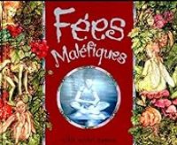 Dugald A Steer - Fees malefiques