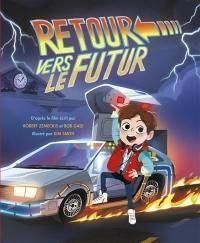 Couverture du livre Retour vers le futur - Bob Gale