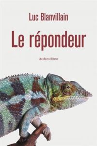 Couverture du livre Le répondeur - Luc Blanvillain