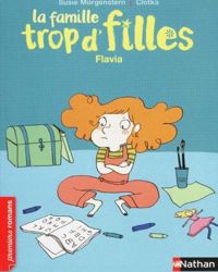 Couverture du livre La famille trop d'filles, Flavia  - Susie Morgenstern - Clotka 