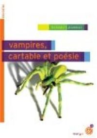 Couverture du livre Vampires, cartable et poésie - Sebastien Joanniez