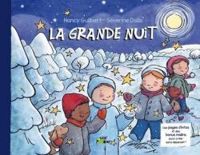 Couverture du livre La grande nuit - Nancy Guilbert - Severine Dalla