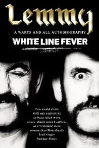 Lemmy Kilmister - White Line Fever