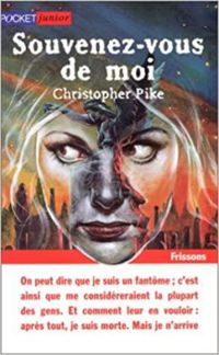 Christopher Pike - SOUVENEZ-VOUS DE MOI