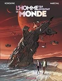 Couverture du livre L'homme qui inventait le monde - Rodolphe 