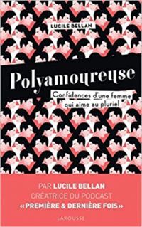 Couverture du livre Polyamoureuse - Lucile Bellan