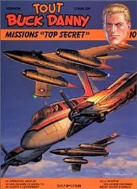 Couverture du livre Missions 'Top secret' - Jean Michel Charlier - Victor Hubinon