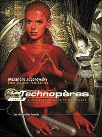 Couverture du livre Les technopères, n° 2  - Alejandro Jodorowsky