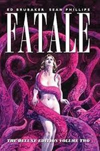 Ed Brubaker - Fatale - Intégrale