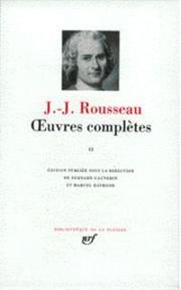 Couverture du livre Oeuvres complètes - Jean Jacques Rousseau