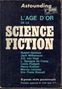 Revue Fiction - Fiction, N°8 : L'âge d'or de la science fiction 1