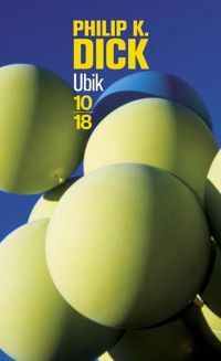 Philip K. Dick - Ubik