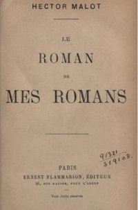 Hector Malot - Le Roman de mes Romans