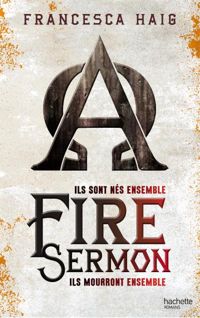 Couverture du livre Fire Sermon - Francesca Haig