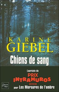 Couverture du livre Chiens de sang - Karine Giebel