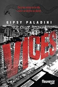 Couverture du livre Vices - Gipsy Paladini