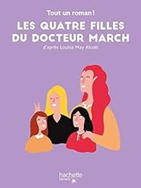 Sandra Nelson - Tout un roman - Les quatre filles du docteur March