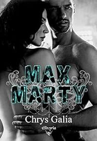 Couverture du livre Max Marty - Chrys Galia