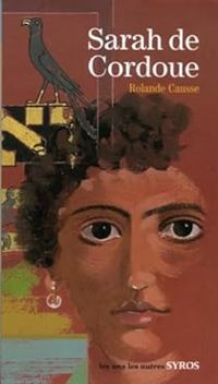 Couverture du livre Sarah de Cordoue - Rolande Causse