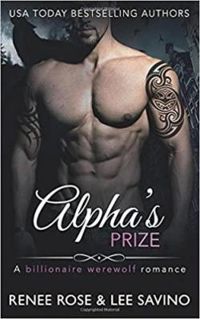 Couverture du livre Le trophée de l'alpha - Renee Rose - Lee Savino