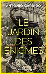 Antonio Garrido - Le jardin des énigmes