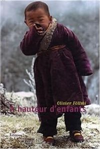 Olivier Fllmi - A hauteur d'enfants