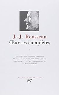 Couverture du livre Oeuvres complètes - Jean Jacques Rousseau