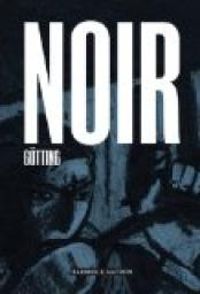 Couverture du livre Noir - Jean Claude Gtting