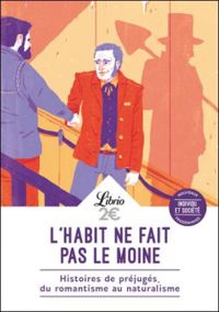 Couverture du livre L'habit ne fait pas le moine - Mile Zola - Octave Mirbeau - Guy De Maupassant