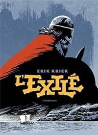 Erik Kriek - L'exilé