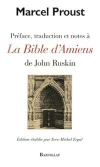 Couverture du livre La Bible d'Amiens de John Ruskin - Marcel Proust