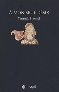 Couverture du livre À mon seul désir - Yannick Haenel