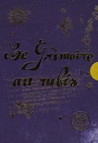 Couverture du livre Le grimoire au rubis - Intégrale - Beatrice Bottet