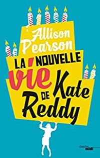 Couverture du livre La nouvelle vie de Kate Reddy - Allison Pearson