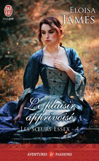 Eloisa James - Elizabeth Luc(Scenario) - Le plaisir apprivoisé