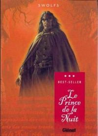 Couverture du livre Le Prince de la Nuit - Intégrale - Yves Swolfs